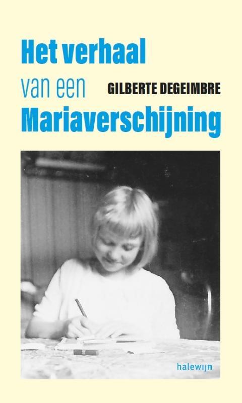 Omslag van boek: Het verhaal van een Mariaverschijning