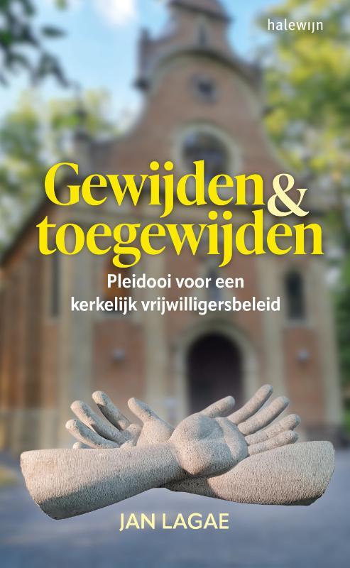 Omslag van boek: Gewijden en toegewijden