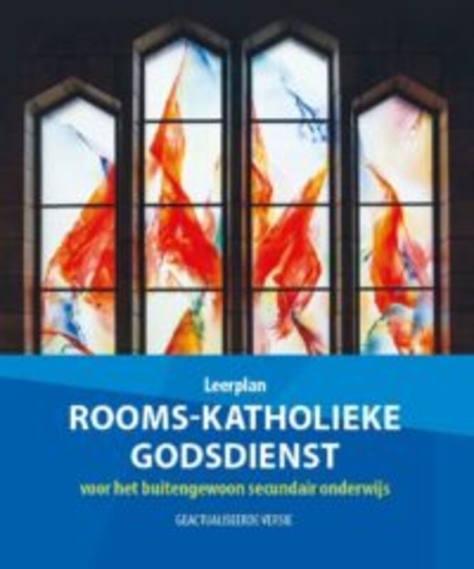 Omslag van boek: Leerplan rooms-katholieke godsdienst voor het buitengewoon secundair onderwijs