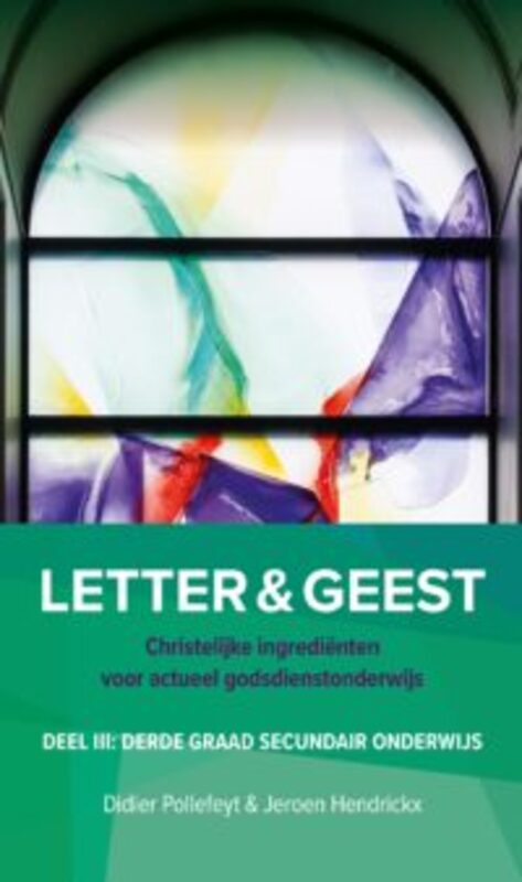 III derde graad secundaire onderwijsLetter & Geest