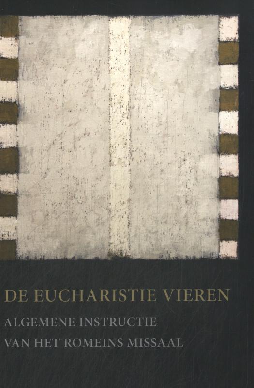 2002/2008De eucharistie vieren